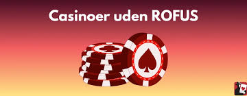 Casino Udenom Rufus En Guide til Spillere uden Restriktioner