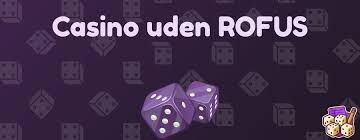 Casino uden ROFUS i Danmark En Guide til Spiloplevelser -180366698
